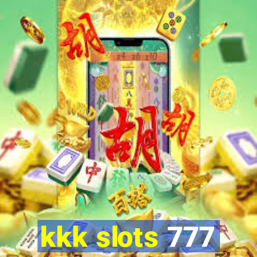 kkk slots 777